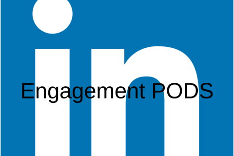 What are LinkedIn Engagement Pods?