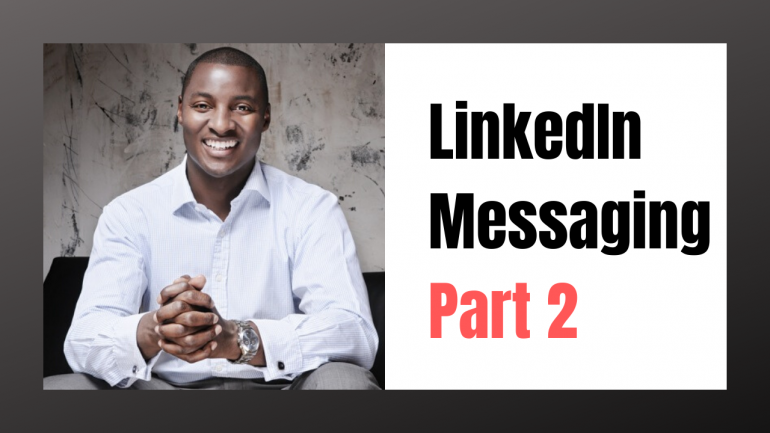 LinkedIn-Messaging-How-to-be-More-Effective-Part-2-