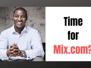 Is now the time to get on Mix.com?