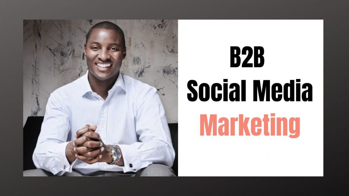 What-is-B2B-Social-Media-Marketing
