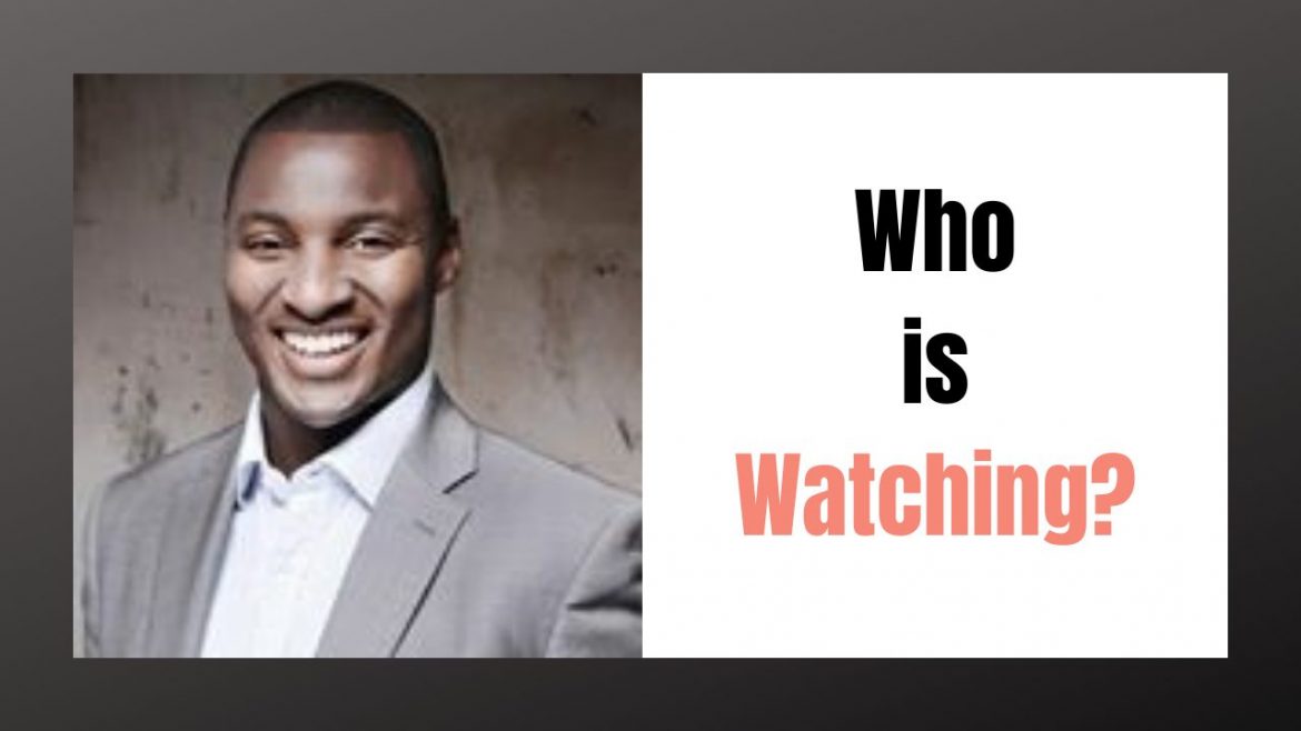 Why-Who-is-Watching-is-More-Important-than-How-Many