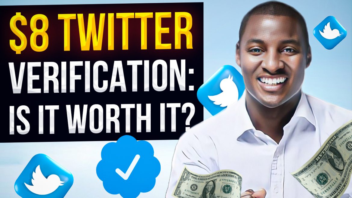 $8 Twitter verification: Is it worth it?